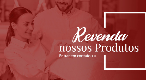 Revenda nossos Produtos